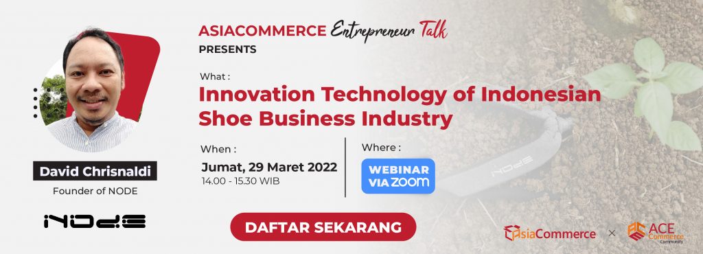 Innovation Technology of Indonesian Shoe Business Industry