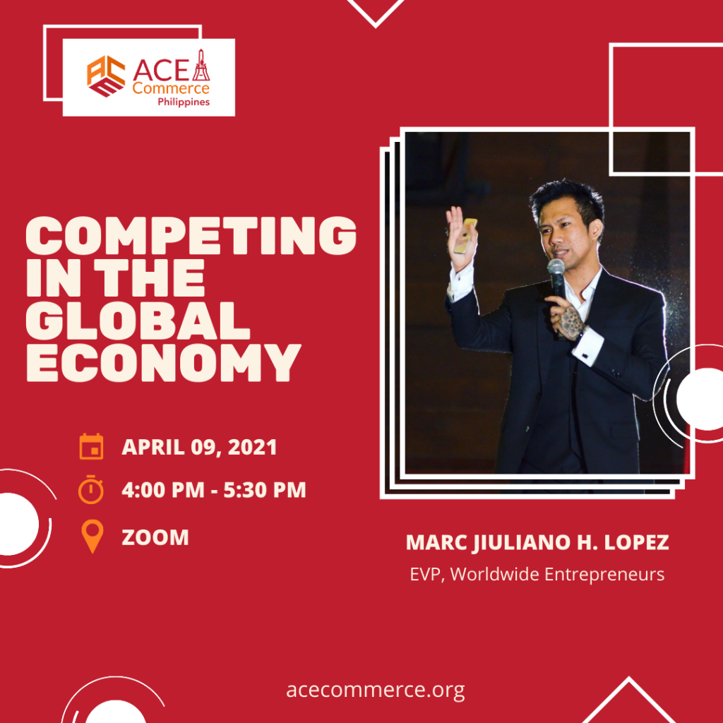 Competing In The Global Economy - ACE Commerce Philippines